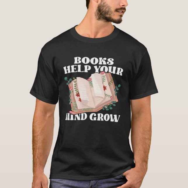 Camiseta Books Help Your Mind Grow Book  Retro Reading (Anverso)