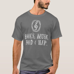 Camiseta Books Music Food Nap