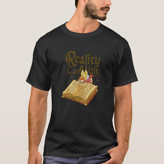 Camiseta Books Reality can wait reading reader   (Anverso)