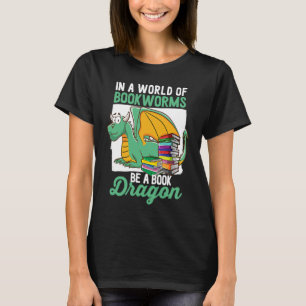 Camiseta Bookworm Be A Book Dragon