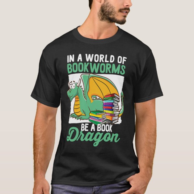 Camiseta Bookworm Be A Book Dragon (Anverso)