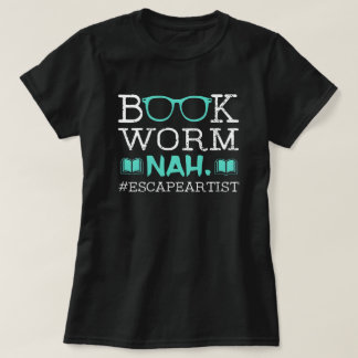 Camiseta Bookworm Escape Artist Funny Bibliophile Reading