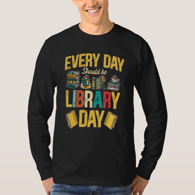 Camiseta Bookworm Everyday debería ser Library Day Books (Anverso)