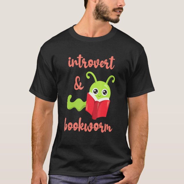 Camiseta Bookworm Introvert Divertido libro Leer 2 (Anverso)