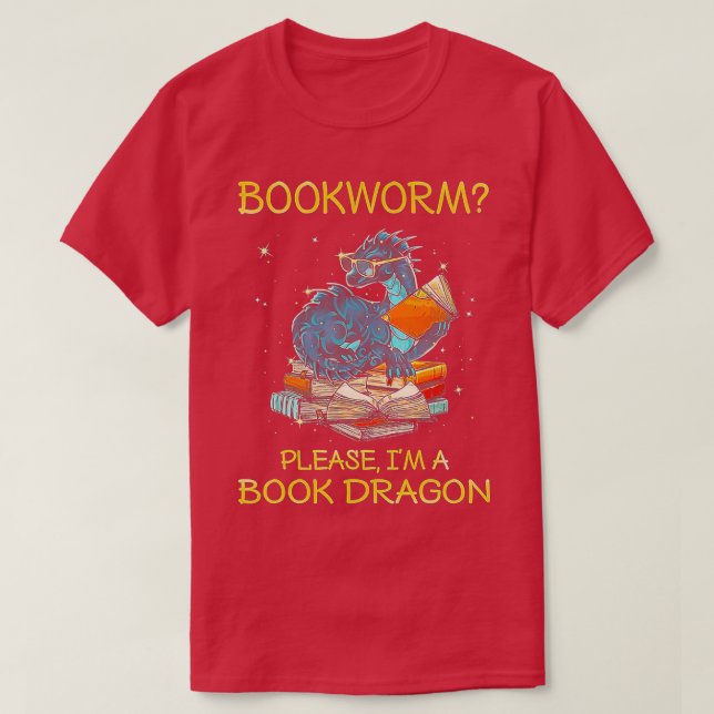 Camiseta Bookworm Please Im A Book Dragon  (Diseño del anverso)