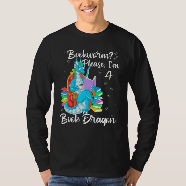 Camiseta Bookworm Please I'm A Book Dragon (Anverso)