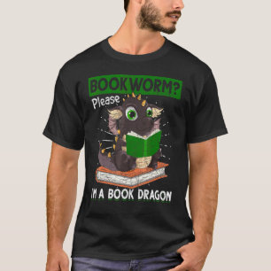 Camiseta Bookworm Por Favor Soy Un Dragón De Libros Leyendo