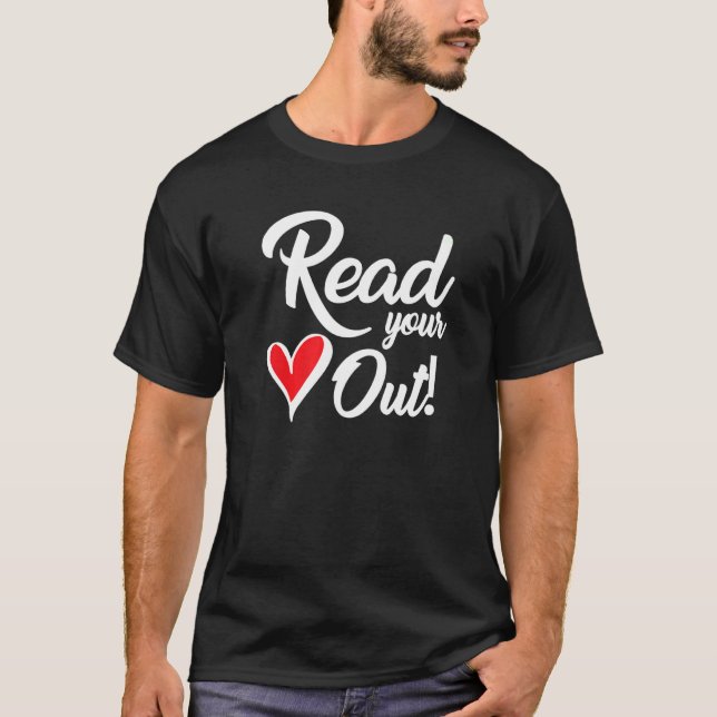 Camiseta Bookworm Read Your Heart Out (Anverso)