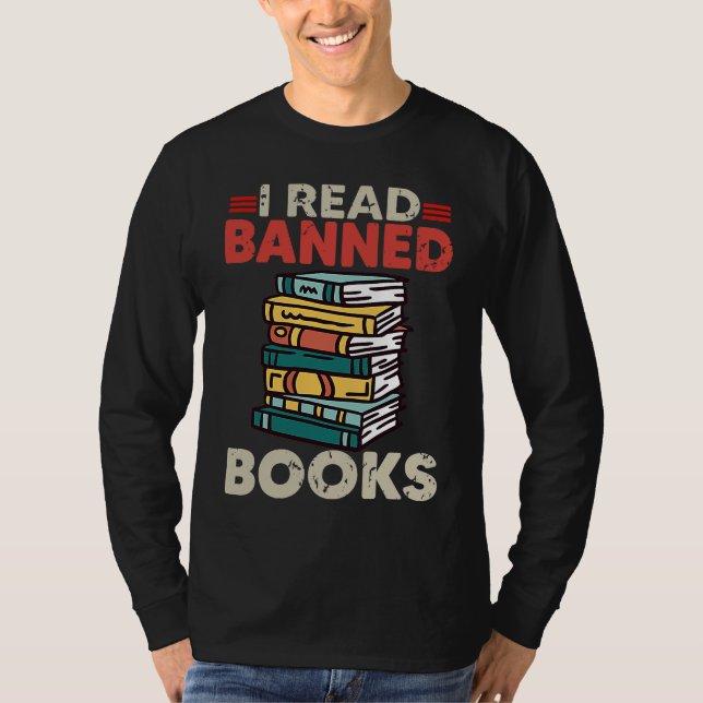 Camiseta Bookworm Reading Book Ban Reader I Read Banned Boo (Anverso)