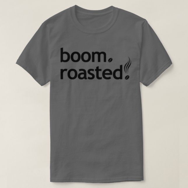 Camiseta Boom Beans Rostados Gracioso Café Barista Espresso (Diseño del anverso)