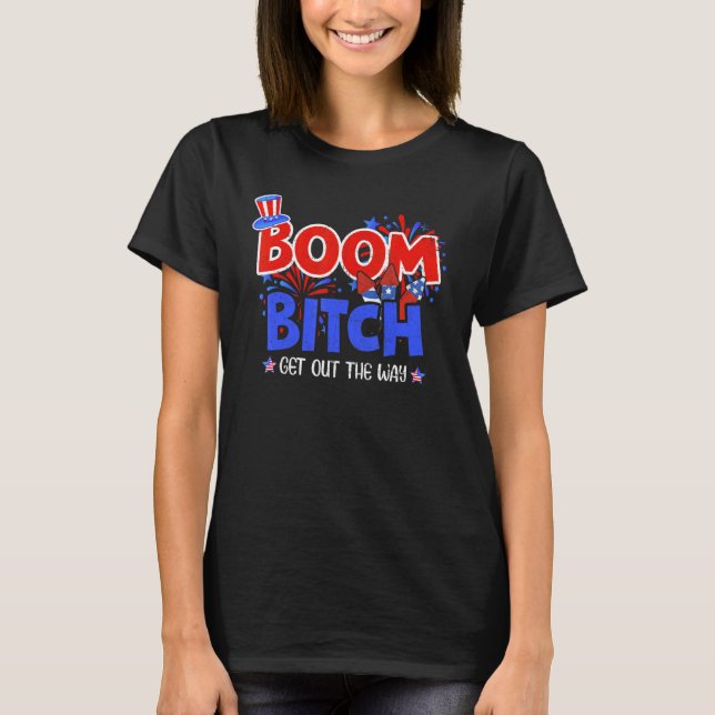 Camiseta Boom Bi Tch Sale Del Camino De Los Fuegos Artifici (Anverso)