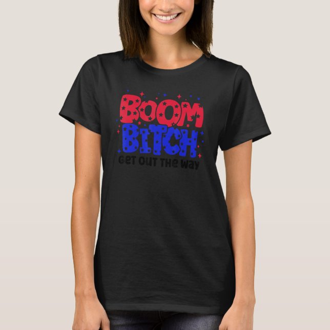 Camiseta Boom Bit Ch Salir Del Camino 4 De Julio (Anverso)