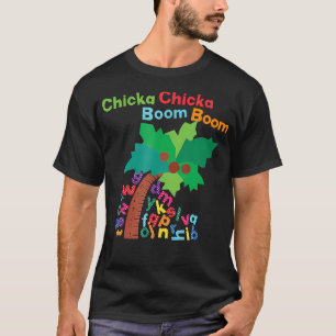 Camiseta Boom De Boom De Chicka Me Alegra Verte El Primer D
