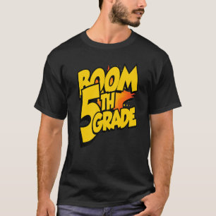 Camiseta Boom Quinto Grado Primer Día De La Escuela Bienven