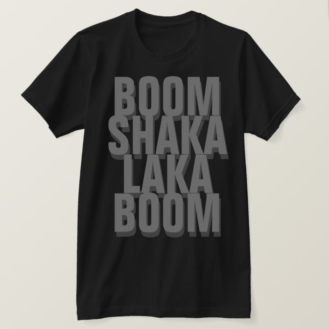 Camiseta Boom Shaka Laka (Anverso del diseño)