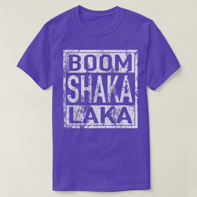 Camiseta Boom Shaka Laka T Shirant Copy (Diseño del anverso)