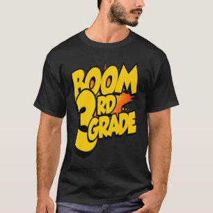 Camiseta Boom Tercer Grado Primer Día De La Escuela Bienven