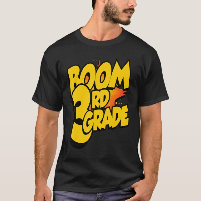 Camiseta Boom Tercer Grado Primer Día De La Escuela Bienven (Anverso)