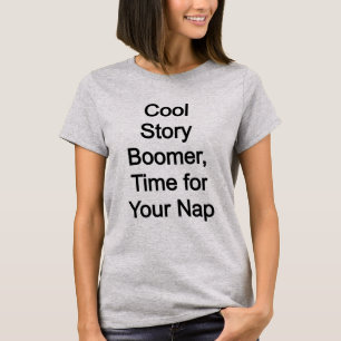Camiseta Boomer de historia fría, tiempo para tu siesta