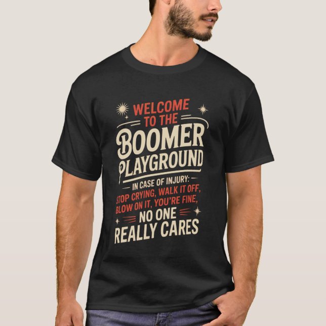 Camiseta Boomer Playground Baby Boomer Humor Boomer Funny B (Anverso)