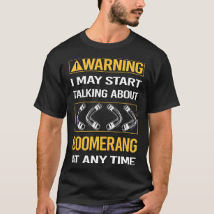 Camiseta Boomerang de advertencia divertida
