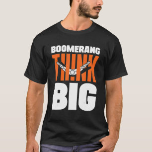 Camiseta Boomerang piensa que el gran búmeran estalla
