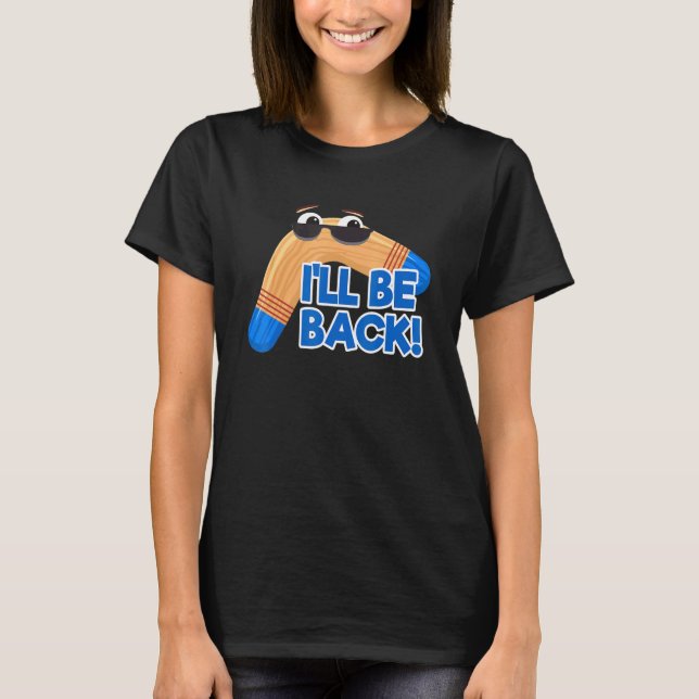 Camiseta Boomerang Volverá Rápidamente (Anverso)