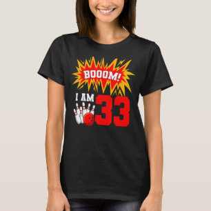 Camiseta Booom Soy 33 Bowling Birthday Party Bowler Bday