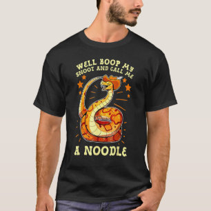 Camiseta Boop My Snoot Y Llámame Noodle Cowboy Sn