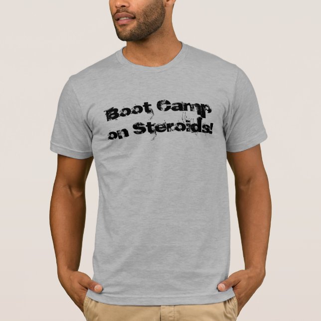 Camiseta ¡Boot Camp en los esteroides! (Anverso)