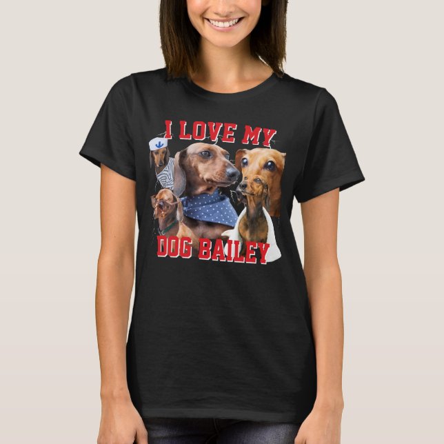 Camiseta Bootleg I Love My Dog Custom Name & Photo Women (Anverso)