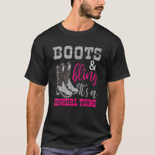 Camiseta Boots and Bling It's A Cowgirl Thing Shirt