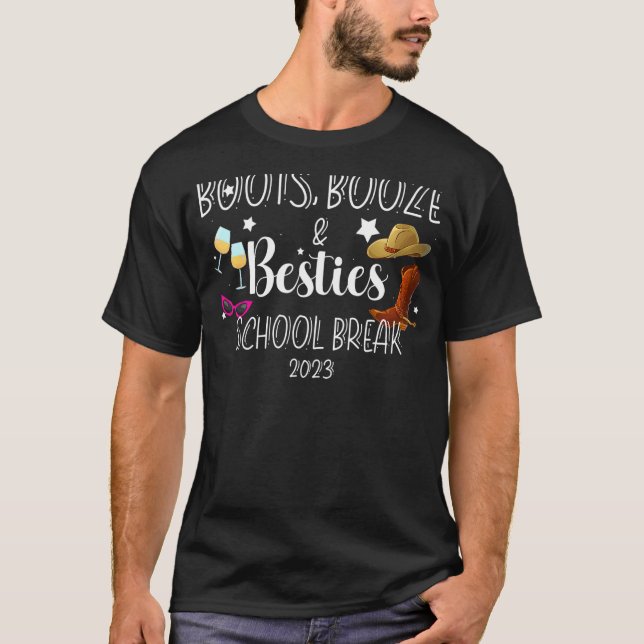 Camiseta Boots Booze Besties Besties Trip School Break 2023 (Anverso)