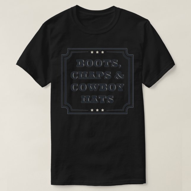 Camiseta Boots Chaps y Gorras de vaqueros en el oeste (Diseño del anverso)