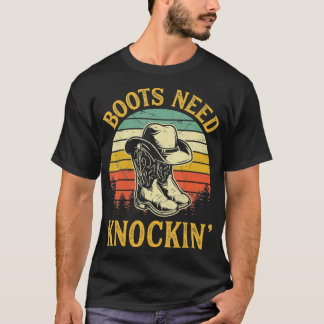 Camiseta Boots Need Knockin' Knocking Country Music