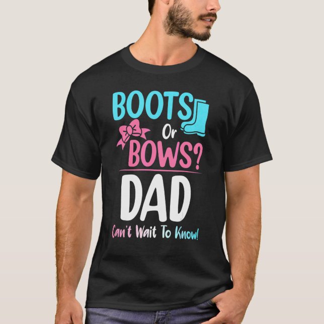 Camiseta Boots O Bow Dad Género Revelan Embarazo Anuncio (Anverso)