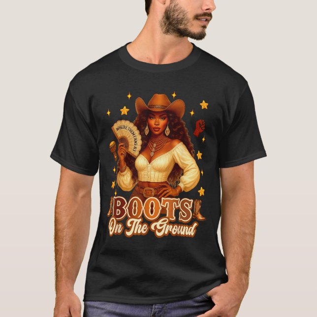 Camiseta Boots On The Ground Black History Cowgirl Where Th (Anverso)