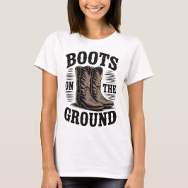 Camiseta Boots on the Ground – Western Cowboy T-Shirt