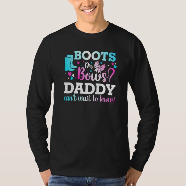 Camiseta Boots or Bows Daddy Gender Revelan Baby Shower Ann (Anverso)