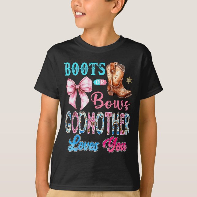 Camiseta Boots Or Bows Godmother Loves You Gender Reveal We (Anverso)