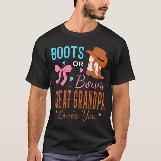 Camiseta Boots Or Bows Great Grandpa Loves You Gender Revea (Anverso)