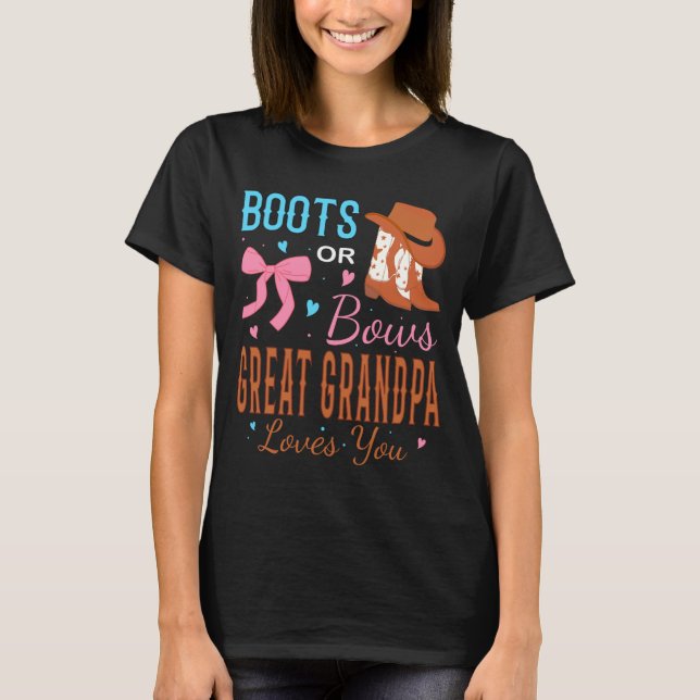 Camiseta Boots Or Bows Great Grandpa Loves You Gender Revea (Anverso)