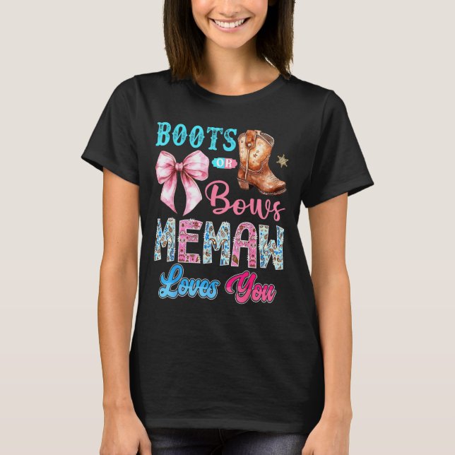 Camiseta Boots Or Bows Memaw Loves You Gender Reveal Wester (Anverso)