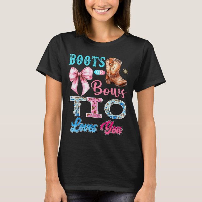 Camiseta Boots Or Bows Tio Loves You Gender Reveal Western  (Anverso)