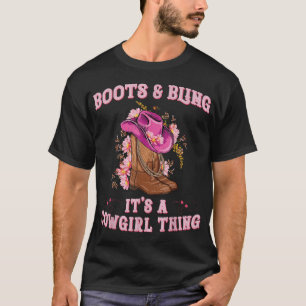 Camiseta Boots Y Bling It A Cowgirl Thing Rodeo Love