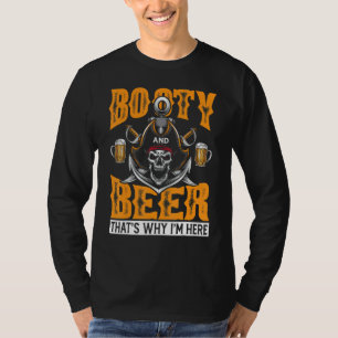 Camiseta Booty and Beer por eso estoy aquí de la bebida pir