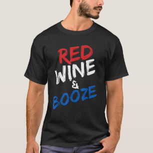 Camiseta Booze de vino Rojo 4 de julio Funny de Patriotic A