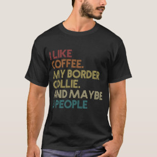 Camiseta Borde Collie Dog Dueño Café Amantes Cita Regalo V