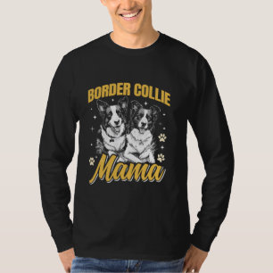 Camiseta BORDE COLLIE MOM Dueño de perro Frontera Collie Ma