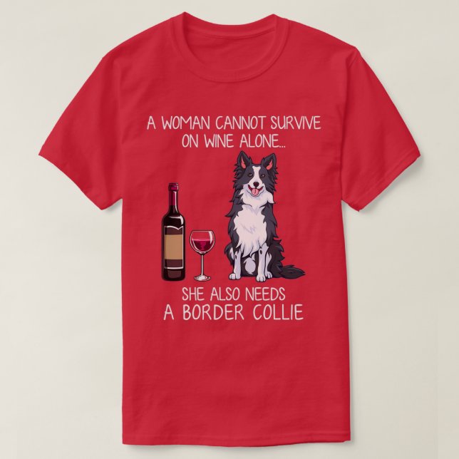 Camiseta Border Collie and wine Funny dog  (Diseño del anverso)